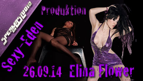 Elina Flower & Sexy Eden am 26.09.14 20:15 Uhr