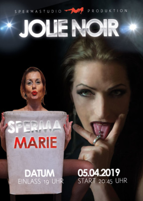 Jolie Noir und Sperm Marie am 05. April 2019